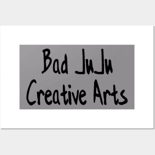 Bad JuJu Creative Arts Posters and Art